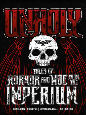 cover image of Unholy Tales Of Horror & Woe From The Imperium